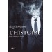 Les scénarios de l'histoire