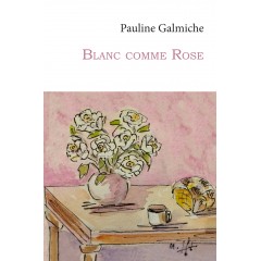 Blanc comme Rose