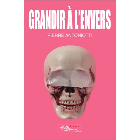 Grandir à l'envers