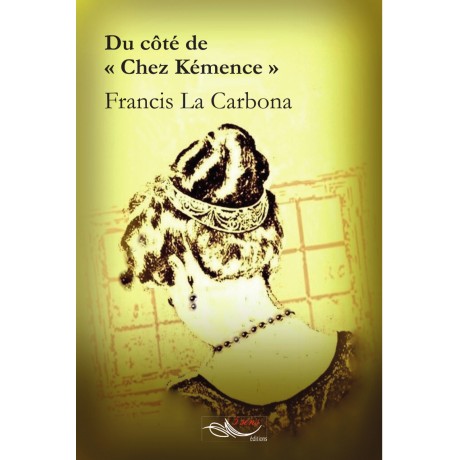 Du côté de chez "Kémence"