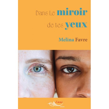 Dans le miroir de tes yeux