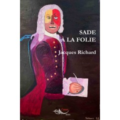 Sade à la folie