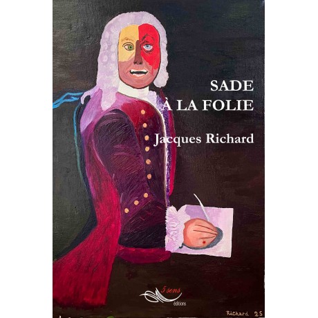 Sade à la folie