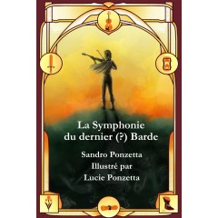 La Symphonie du dernier (?) barde