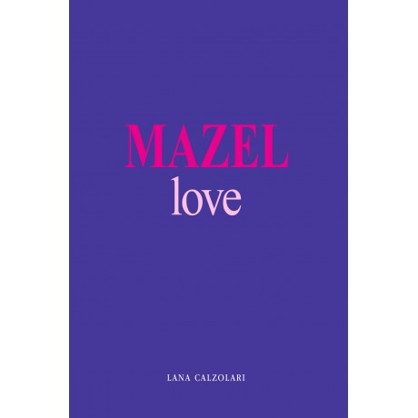 Mazel Love