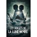 Les Anges de la Lune noire